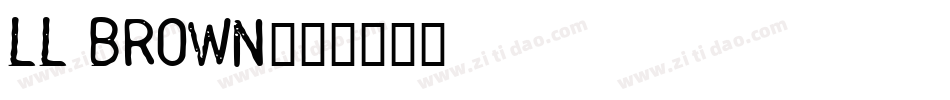 LL Brown字体转换